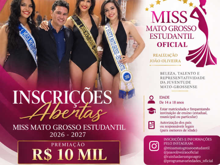 Miss Mato Grosso Estudantil 2026-2027 abre inscrições com premiação de R$ 10 mil
